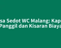 Jasa Sedot WC Malang: Kapan Panggil dan Kisaran Biaya