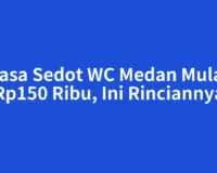 Jasa Sedot WC Medan Mulai Rp150 Ribu, Ini Rinciannya